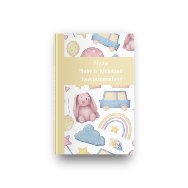 Baby & Kleinkind Rezeptsammlung