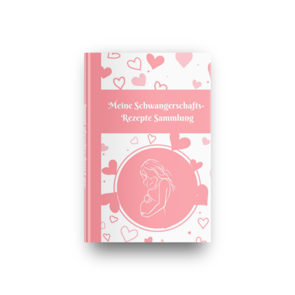 Schwangerschaftsrezepte Sammlung