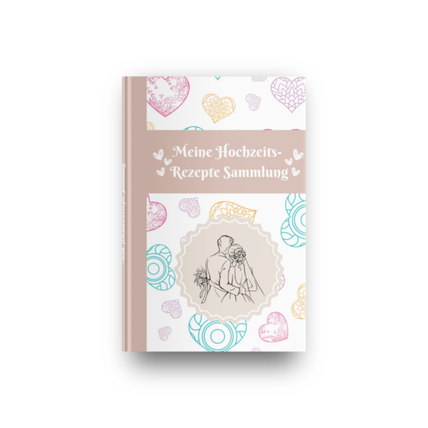 Hochzeitsrezepte Sammlung